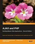 Ajax & PHP Building Modern Web Applications 2nd Edition