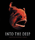 Into The Deep Exploring Earths Oceans