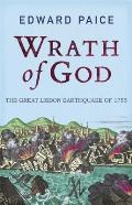Wrath Of God The Great Lisbon Earthquake Of 1755