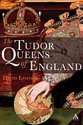 Tudor Queens Of England