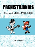Prehistrionics: Ozy and Millie, 1997-2000