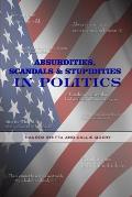 Absurdities, Scandals & Stupidities in Politics