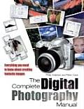 Complete Digital Photography Manual