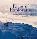 Faces of Exploration Encounters with 50 Extraordinary Pioneers