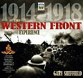 Western Front Experience 1914 1918