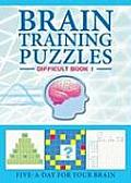 Brain Training Puzzles Difficult Book 1