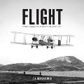 Flight: A Photographic History of Aviation