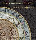 The Men Who Mapped the World: The Treasures of Cartography