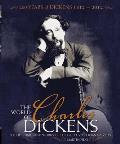 World of Charles Dickens The Life Times & Works of the Great Victorian Novelist
