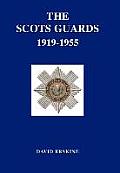 Scots Guards 1919-1955