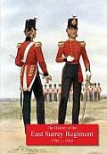 History of the 31st Foot, Huntingdonshire Regt. 70th Foot, Surrey Regt., Subsequentley 1st & 2nd Battalions the East Surrey Regiment. 1702-1914.
