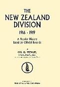 New Zealand Division 1916-1919. the New Zealanders in France