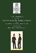 Annals of the King's Royal Rifle Corps: VOL 3 The K.R.R.C. 1831-1871