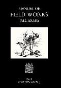 Manual of Field Works (All Arms) 1921