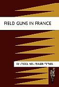 Field Guns in France