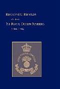 Regimental Records of the First Battalion the Royal Dublin Fusiliers: 1644 -1842