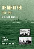 War at Sea 1939-45: Volume III Part I the Offensive 1st June 1943-31 May 1944 Official History of the Second World War