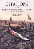 Citations of the Distinguished Conduct Medal 1914-1920: Section 4: Overseas Forces