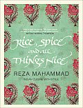 Rice Spice & All Things Nice Indian Cuisine with Style
