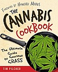 Cannabis Cookbook the Ultimate Guide to Gourmet Grass