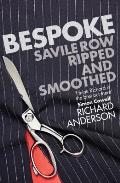 Bespoke Savile Row Ripped & Smoothed Richard Anderson