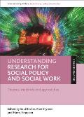 Understanding Research for Social Policy and Social Work: Themes, Methods and Approaches