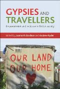 Gypsies and Travellers: Empowerment and Inclusion in British Society