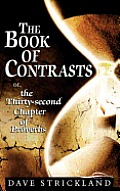The Book of Contrasts: Or, the Thirty-Second Chapter of Proverbs