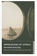 Impressions of Africa Raymond Roussel