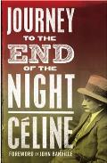 Journey to the End of the Night. by Louis-Ferdinand Celine