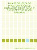 Una Propuesta de Programacin de Educacin Fsica Para 2 Ciclo de Educacin Primaria
