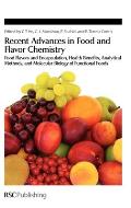 Recent Advances in Food and Flavor Chemistry: Food Flavors and Encapsulation, Health Benefits, Analytical Methods, and Molecular Biology of Functional