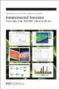 Environmental Forensics: Proceedings of the 2009 INEF Annual Conference