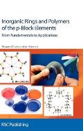 Inorganic Rings and Polymers of the p-Block Elements: From Fundamentals to Applications