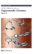 Organometallic Chemistry: Volume 36