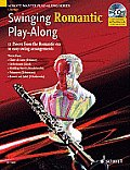 Swinging Romantic Play-Along: 12 Pieces from the Romantic Era in Easy Swing Arrangements Clarinet