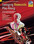 Swinging Romantic Play Along 12 Pieces from the Romantic Era in Easy Swing Arrangements Alto Sax Book CD