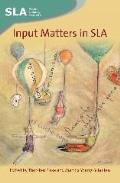 Input Matters in Sla
