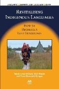 Revitalising Indigenous Languages: How to Recreate a Lost Generation