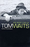Many Lives Of Tom Waits
