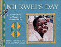 Nii Kwei's Day: From Dawn to Dusk in a Ghanaian City (Child's Day)