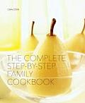 Complete Step By Step Family Cookbook