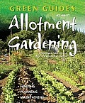 Allotment Gardening Finding Planning Maintaining