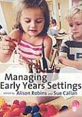 Managing Early Years Settings: Supporting and Leading Teams