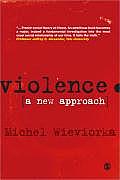 Violence: A New Approach