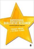 Successful Qualitative Research A Practical Guide For Beginners Victoria Clarke Virginia Braun