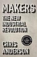 Makers the New Industrial Revolution