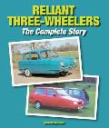 Reliant Three Wheelers the Complete Story