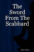 The Sword From The Scabbard