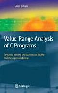 Value-Range Analysis of C Programs: Towards Proving the Absence of Buffer Overflow Vulnerabilities